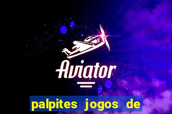 palpites jogos de hoje favoritos